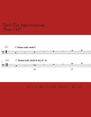 bokomslag Tools For Improvisation (Bass Clef): A brief manual on the fundamental components of jazz theory