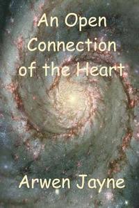 bokomslag An Open Connection of the Heart: The Martian Vampire Chronicles Book 1