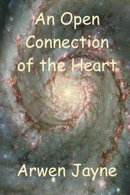 An Open Connection of the Heart: The Martian Vampire Chronicles Book 1 1