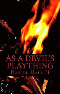 bokomslag As A Devil's Plaything