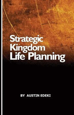 bokomslag Strategic Kingdom Life Planning