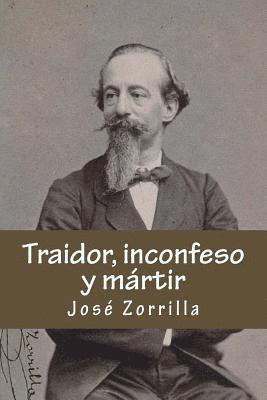 bokomslag Traidor, inconfeso y martir