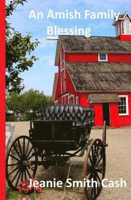 An Amish Family Blessing 1