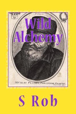 Wild Alchemy 1