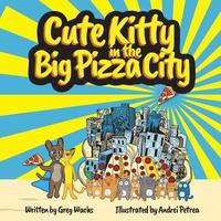 bokomslag Cute Kitty in the Big Pizza City
