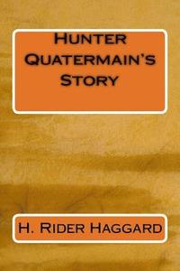 bokomslag Hunter Quatermain's Story