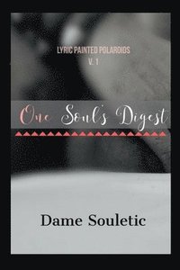 bokomslag One Soul's Digest