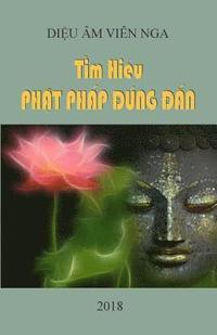 bokomslag Tim Hieu Phat Phap Dung Dan