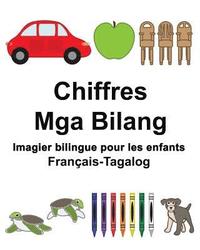 bokomslag Français-Tagalog Chiffres/Mga Bilang Imagier bilingue pour les enfants