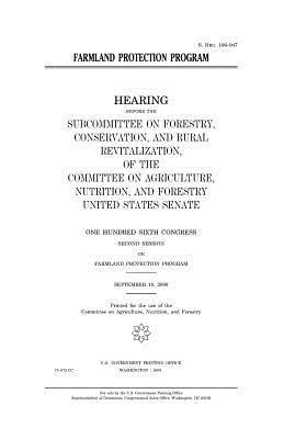 United States Senate, Committee On Agriculture - Farmland protection program, Häftad