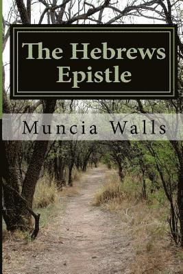 The Hebrews Epistle 1