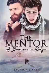 bokomslag The Mentor of Barrenmoor Ridge