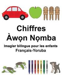 bokomslag Français-Yoruba Chiffres Imagier bilingue pour les enfants