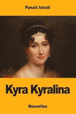 Kyra Kyralina 1