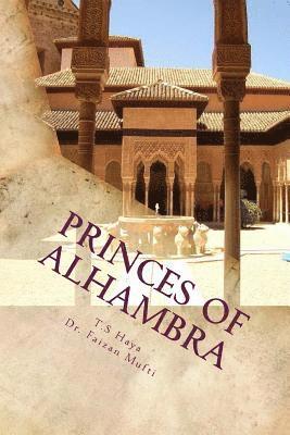 T. S. Haya, Faizan Mufti - Princes of Alhambra, Häftad
