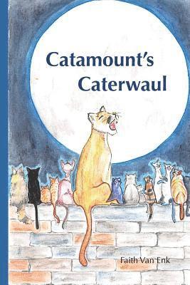 Catamount's Caterwaul 1