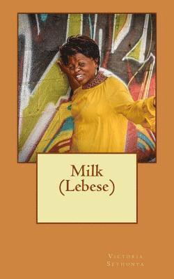 bokomslag Milk (Lebese)