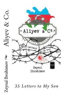 bokomslag Aliyev & Co.: 35 Letters to My Son