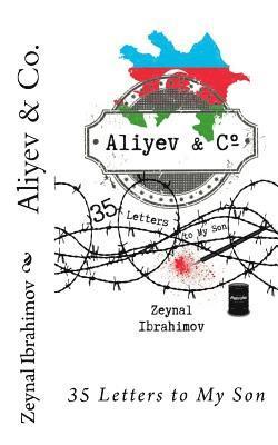 bokomslag Aliyev & Co.: 35 Letters to My Son