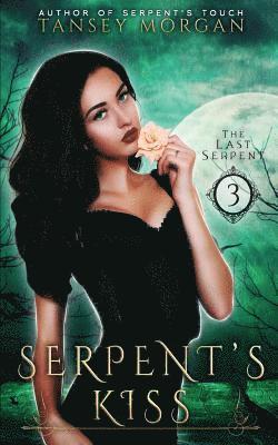 Serpent's Kiss: A Reverse Harem Urban Fantasy 1
