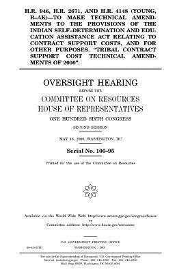 bokomslag H.R. 946, H.R. 2671, and H.R. 4148 (Young, R-AK)--to make technical amendments to the provisions of the Indian Self-Determination and Education Assist