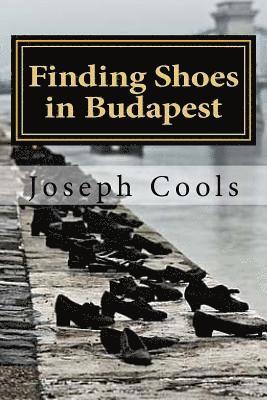 bokomslag Finding Shoes in Budapest