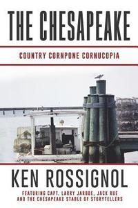 bokomslag The Chesapeake: Country Cornpone Cornucopia: (The Chesapeake series book 5)