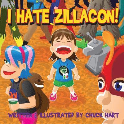 I Hate Zillacon! 1