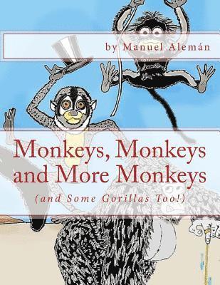 bokomslag Monkeys, Monkeys and More Monkeys: (and Some Gorillas Too!)