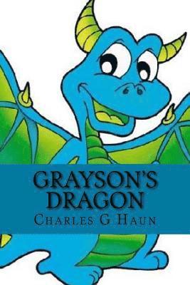 Grayson and the Dragon: For Young Readers 1