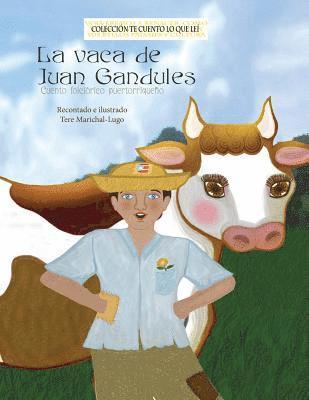 La vaca de Juan Gandules 1