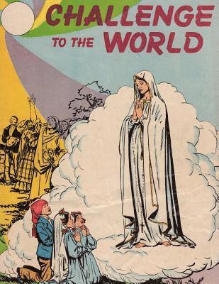 Francis McGrade - Challenge to the World: The Story of Fatima, Häftad