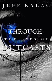 bokomslag Through the Eyes of Outcasts