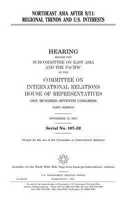 bokomslag Northeast Asia after 9/11: regional trends and U.S. interests