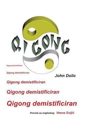 bokomslag Qigong Demistificiran