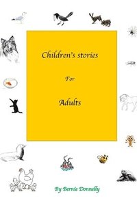 bokomslag Children's stories for adults