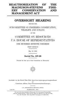 United States House of Representatives, Committee on Resources - Reauthorization of the Magnuson-Stevens Fishery Conservation and Management Act, Häftad