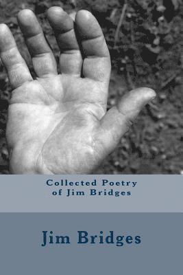 bokomslag Collected Poetry of Jim Bridges