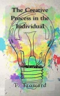 bokomslag The Creative Process in the Individual