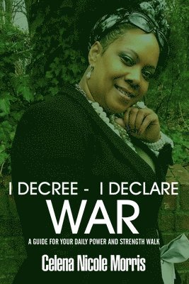 bokomslag I Decree _ I Declare War