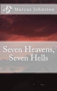 bokomslag Seven Heavens, Seven Hells