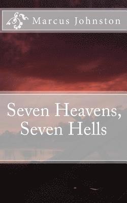 bokomslag Seven Heavens, Seven Hells