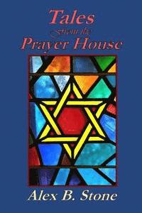 bokomslag Tales from the Prayer House