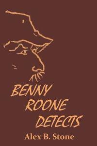 bokomslag Benny Roone Detects