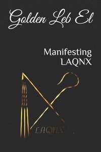 bokomslag Manifesting LAQNX