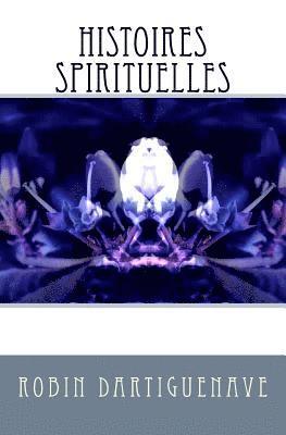 Histoires Spirituelles 1