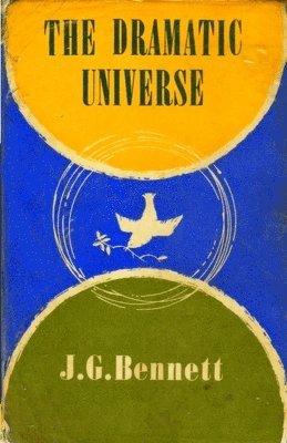 The Dramatic Universe: Volume 1: The Foundations of Natural Philosophy 1