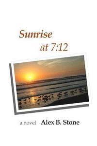 bokomslag Sunrise at 7: 12