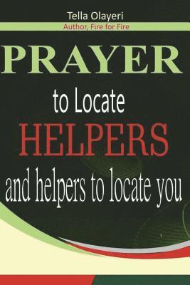 bokomslag Prayer to Locate Helpers and Helpers to locate you