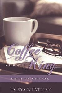 bokomslag Coffee With My King